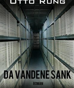 Da Vandene Sank - Otto Rung - Bog