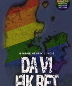 Da Vi Fik Ret - Bjarne Henrik Lundis - Bog