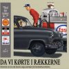 Da Vi Kørte I Rækkerne - Bo Torstensen - Bog