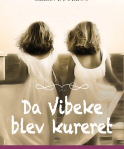 Da Vibeke blev kureret (E-bog)