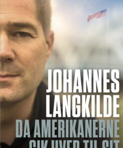 Da amerikanerne gik hver til sit (E-bog)