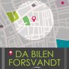 Da bilen forsvandt (E-bog)