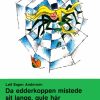 Da edderkoppen mistede sit lange gule hår (E-bog)