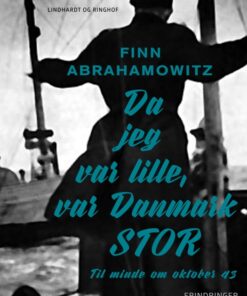 Da jeg var lille, var Danmark stor (E-bog)