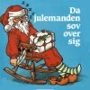Da julemanden sov over sig (E-bog)