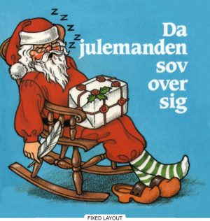 Da julemanden sov over sig (E-bog)