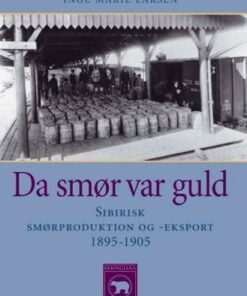 Da smør var guld (E-bog)