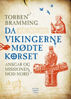 Da vikingerne mødte korset (E-bog)