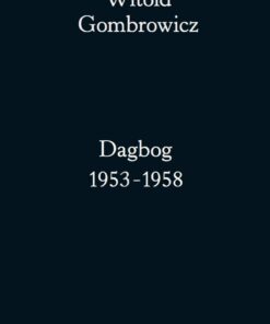 Dagbog 1953-58 - Witold Gombrowicz - Bog