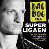 Dagbog fra Superligaen (Bog)