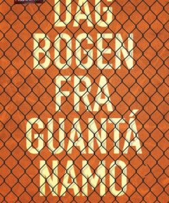 Dagbogen fra Guantánamo (E-bog)