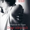 Dage Uden Sult - Delphine De Vigan - Bog
