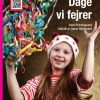 Dage vi fejrer (E-bog)