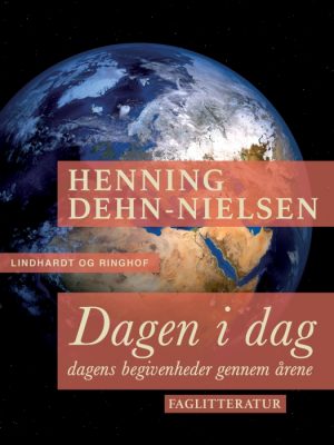 Dagen i dag: dagens begivenheder gennem årene (E-bog)