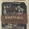 Dagens Hus, Nattens Hus - Olga Tokarczuk - Bog