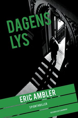 Dagens Lys - Eric Ambler - Bog