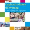 Daginstitutionen Til Hverdag - Niels Warring - Bog