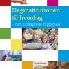 Daginstitutionen til hverdag (E-bog)