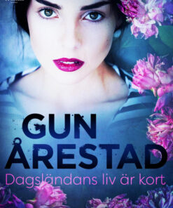 Dagsländans liv är kort (E-bog)