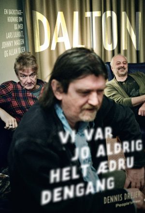 Dalton - Lars Lilholt, Johnny Madsen Og Allan Olsen - Dennis Drejer - Bog