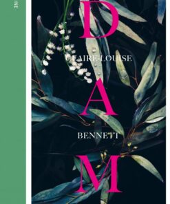Dam - Claire-louise Bennet - Bog