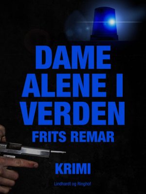 Dame Alene I Verden - Frits Remar - Bog