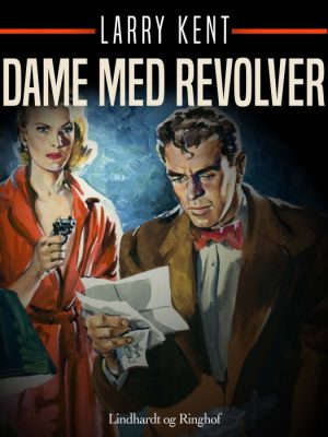 Dame med revolver (E-bog)