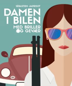 Damen I Bilen Med Briller Og Gevær - Sébastien Japrisot - Bog