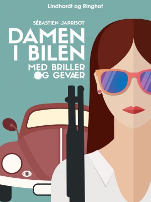 Damen I Bilen Med Briller Og Gevær - Sébastien Japrisot - Bog