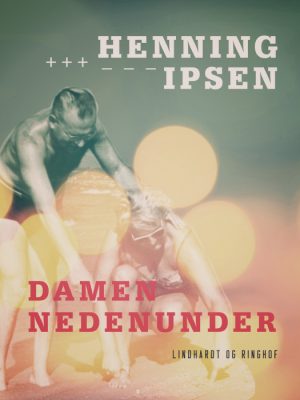 Damen nedenunder (Bog)