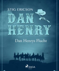 Dan Henrys Flucht (E-bog)