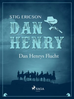 Dan Henrys Flucht (E-bog)