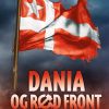 Dania Og Rød Front - Freddy Milton - Bog