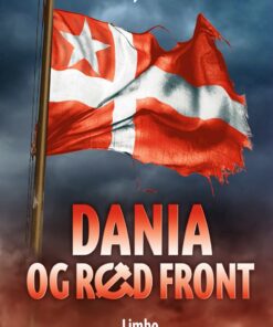 Dania Og Rød Front - Freddy Milton - Bog
