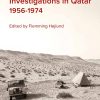 Danish Archaeological Investigations In Qatar 1956-1974 - Bog