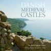 Danish Medieval Castles (Bog)