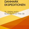 Danmark Ekspeditionen (E-bog)
