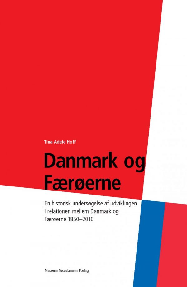 Danmark Og Færøerne - Tina Hoff - Bog