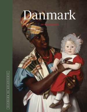 Danmark Og Kolonierne - Danmark - Niels Brimnes - Bog