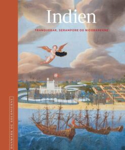 Danmark Og Kolonierne - Indien - Niels Brimnes - Bog