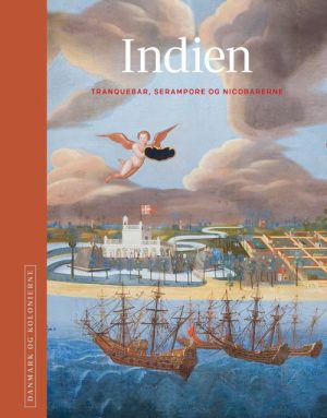 Danmark Og Kolonierne - Indien - Niels Brimnes - Bog