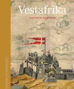 Danmark Og Kolonierne - Vestafrika - Niels Brimnes - Bog