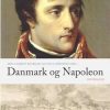 Danmark Og Napoleon - Lally Hoffmann - Bog