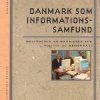Danmark Som Informationssamfund - Bog
