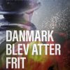 Danmark blev atter frit (E-bog)