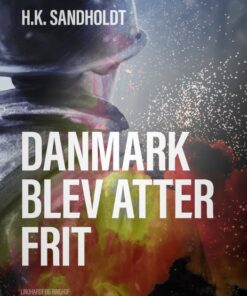 Danmark blev atter frit (E-bog)