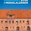 Danmarks Byer I Middelalderen - Bjørn Poulsen - Bog
