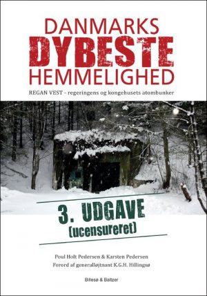 Danmarks Dybeste Hemmelighed - 3. Ucensureret Udgave - Karsten Pedersen - Bog