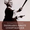 Danmarks Første Lydoptagelser - Steen Kargaard Nielsen - Bog