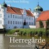 Danmarks Herregårde - Niels Peter Stilling - Bog